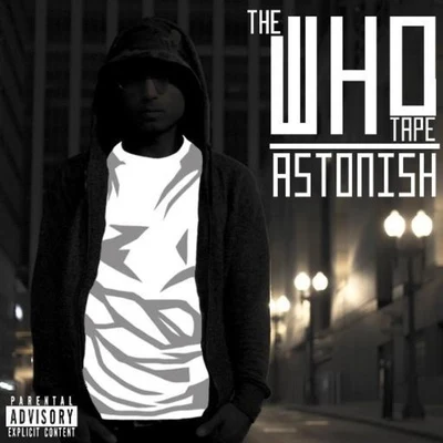 The Who Tape 專輯 Bo Deal/DJ Damnage/Lungz/Astonish