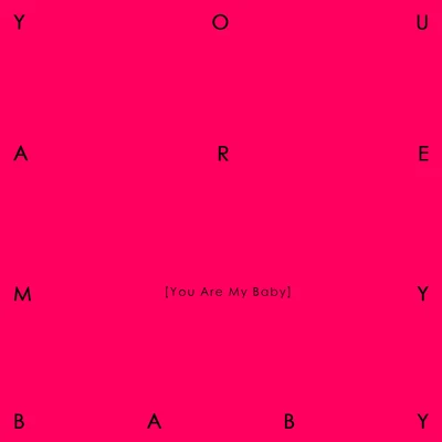 You Are My Baby 專輯 D-MIX/東區