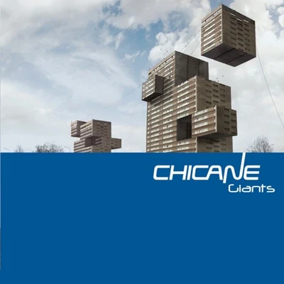 Giants 專輯 Chicane