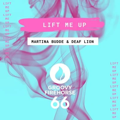 Lift Me Up 專輯 Smartsin/Martina Budde