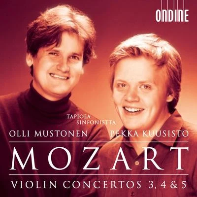 Olli Mustonen Mozart: Violin Concertos Nos. 3-5