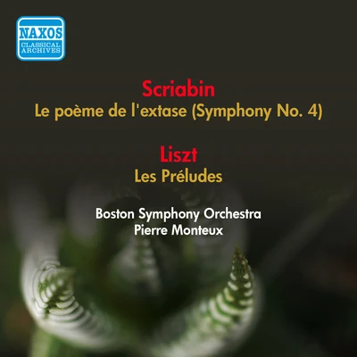 SCRIABIN, A.: Poeme de lextase (La)LISZT, F.: Les Preludes (Boston Symphony, Monteux) (1952) 專輯 Walther Straram/Maurice Marechal/Orchestre des Concerts Straram/Pierre Monteux/London Symphony Orchestra