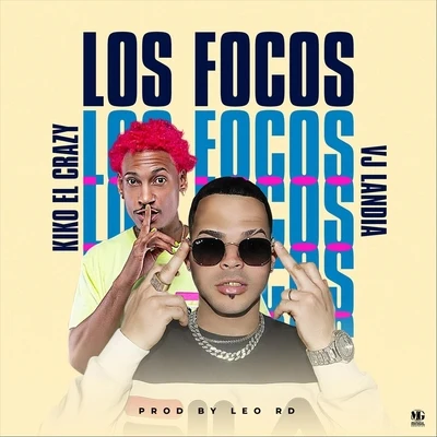 Vjlandia/Kiko el Crazy Los Focos (feat. Kiko el Crazy)