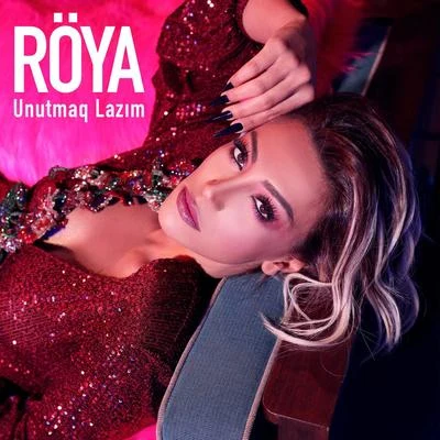 Unutmaq Lazım 專輯 Roya