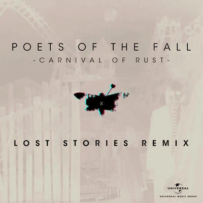 Lost Stories Carnival Of Rust (Lost Stories Remix)