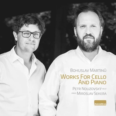 Martinů: Works for Cello & Piano 專輯 Erik Van Heyningen/Petr Nouzovský/Vit Muzik/Carmine Miranda/Dominika Mužíková