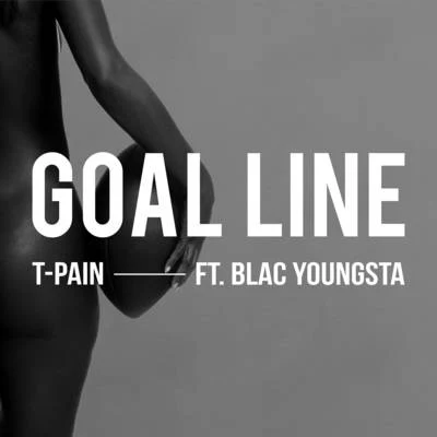 Goal Line 專輯 Bonecrusher/T-Pain