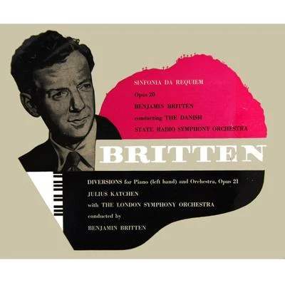 Benjamin Britten Sinfonia Da Requiem and Diversions 專輯 Danish State Radio Symphony Orchestra/Erik Tuxen