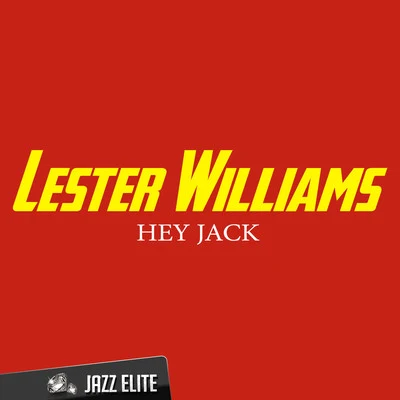 Hey Jack 专辑 Lester Williams/Nicci