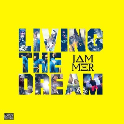 Living the Dream 專輯 Jammer/Deekline