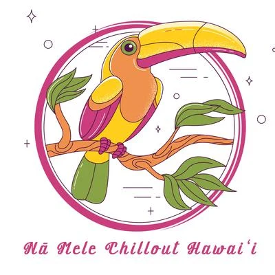 Hawaii Chillout MusicWeekend Chillout Music Zone Nā Mele Chillout Hawaiʻi