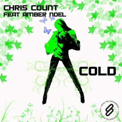 Cold (feat. Amber Noel) - Single 專輯 Chris Count