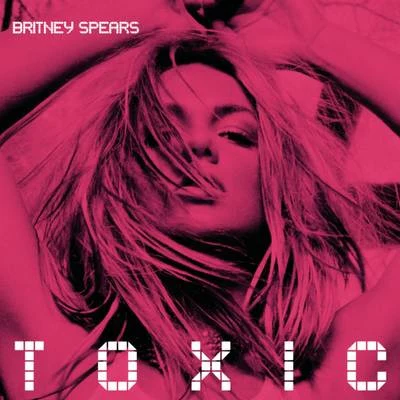 Toxic 专辑 Britney Spears