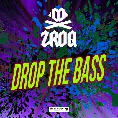 Drop the Bass 專輯 Cris Hagman/ZROQ