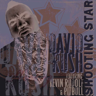 David RushTeam PitbullPitbull Shooting Star