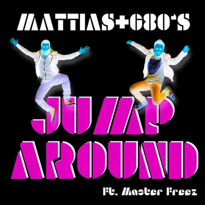 Jump Around 專輯 Mattias/Stylus Robb