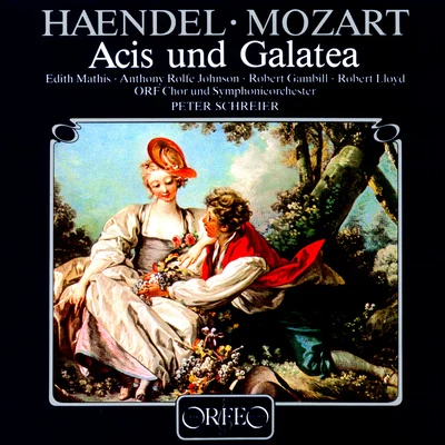 MOZART, W.A.: Handel - Acis and Galatea [Opera] (Mathis, Rolfe-Johnson, ORF Chorus and Symphony, P. Schreier) 專輯 Rundfunk-Sinfonie Orchester Leipzig/Gisela May/Peter Schreier/Gunther Leib/Hermann Christian Polster