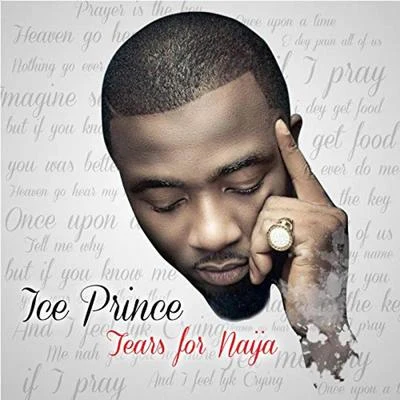 Tears for Naija 專輯 Ice Prince