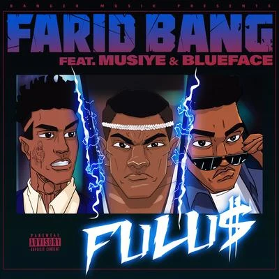 FULU$ (feat. Musiye & Blueface) 專輯 Farid Bang/Ali As/Veysel