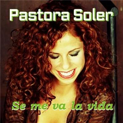 Se Me Va La Vida 專輯 José Carlos Gómez/Pastora Soler