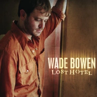 Lost Hotel 专辑 Randy Rogers/Wade Bowen