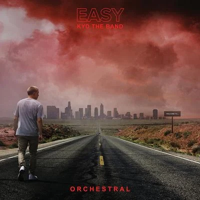 Easy (Orchestral Version) 专辑 Kyd The Band