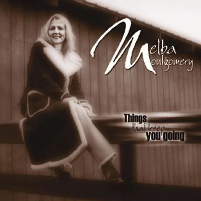 Things That Keep You Going 專輯 Melba Montgomery/George Jones