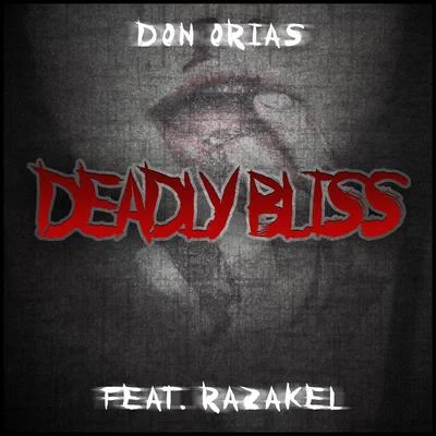 Deadly Bliss (feat. Razakel) 专辑 Insane Loc/Razakel/Magadino the Chemist