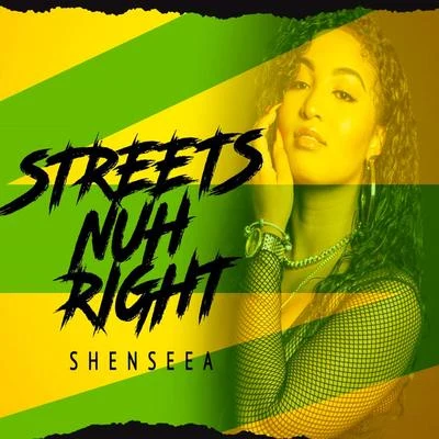 Streets Nuh Right 专辑 Shenseea