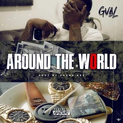 Around the World 專輯 G-Val/Lil Yase