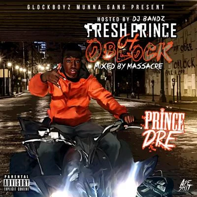 Fresh Prince of OBlock 專輯 Muwop/Prince Dre/DqFrmDaO