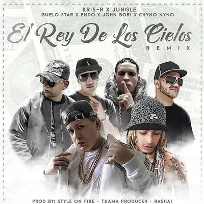 El Rey de los Cielos (Remix) 專輯 Guelo Star/Yampi