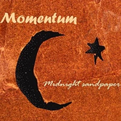 Midnight Sandpaper 專輯 Momentum