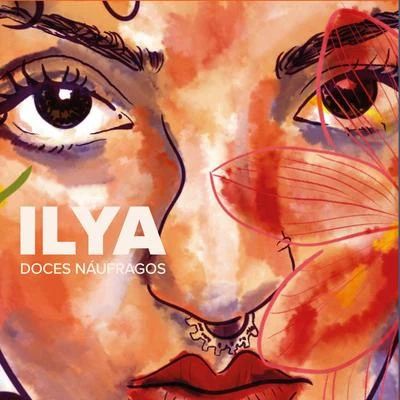 Doces Náufragos 專輯 Ilya/Lonya