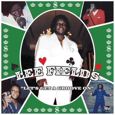 Lets Get a Groove On 專輯 Lee Fields/R.A The Rugged Man/Token/Wax Tailor/A-F-R-O