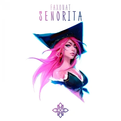 Senorita 專輯 Faxonat