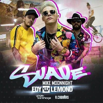 Suave (Remix) 專輯 Edy Lemond/DJ Lucas Beat