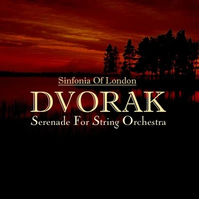 Dvorak: Serenade for String Orchestra 專輯 Sinfonia Of London