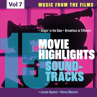 Movie Highlights Soundtracks, Vol. 7 專輯 Henry Mancini/North/Irene Cara/Michael Sembello/Vincent Youmans