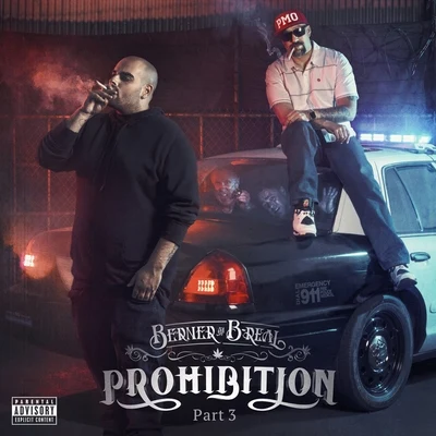 Prohibition, Pt. 3 專輯 B-Real/Berner