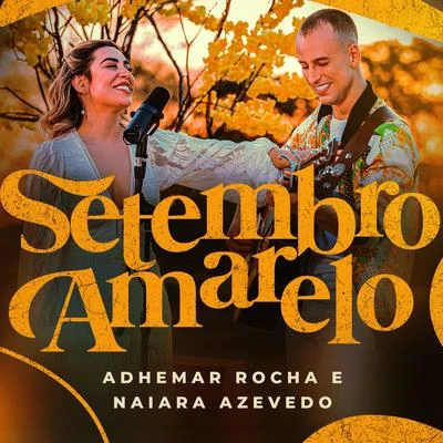 Setembro Amarelo 专辑 Israel Novaes/Adhemar Rocha