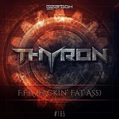 F.F.A. (****in Fat Ass) 專輯 Thyron