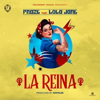 La Reina (feat. Lola Jane) 專輯 Fraze