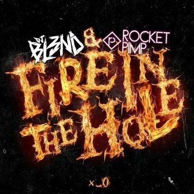 Fire In The Hole 专辑 DJ Bl3nd/Ido B & Zooki