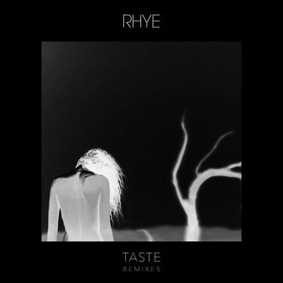 Taste (Remixes) 專輯 Rhye