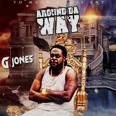 Around da Way 专辑 G Jones