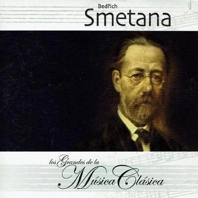 Bedřich Smetana, Los grandes de la Música Clásica 專輯 Bedrich Smetana