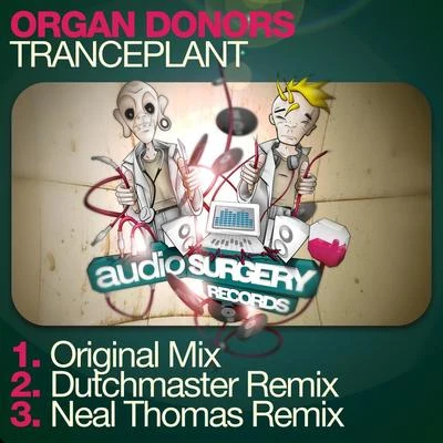 Tranceplant 專輯 Organ Donors