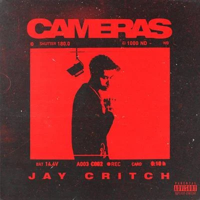 Cameras 专辑 Jay Critch