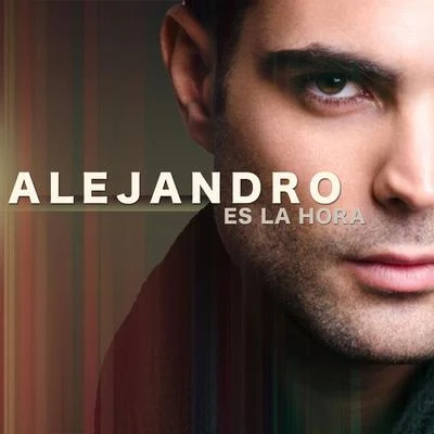 Es la Hora 專輯 Alejandro/NAZEN